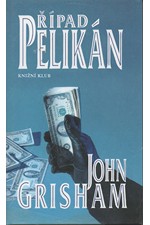 Grisham: Případ Pelikán, 2001