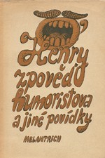 Henry: Zpověď humoristova a jiné povídky, 1972