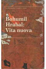 Hrabal: Vita nuova : Kartinky : 2. díl trilogie, 1991