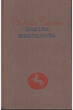Vančura: Rodina Horvatova, 1938