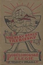 Beneš Třebízský: Pobělohorské elegie : Historické povídky, pořadí  1., 1927