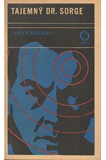 Korol'kov: Tajemný dr. Sorge, 1972