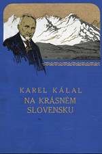Kálal: Na krásném Slovensku, 1929
