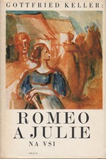 Keller: Romeo a Julie na vsi [výbor], 1980