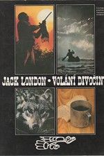 London: Volání divočiny [a jiné], 1990