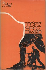 Pérez López: Mexikán, 1979
