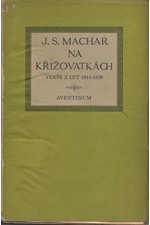 Machar: Na křižovatkách : 1914-1926, 1927