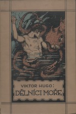 Hugo: Dělníci moře, 1923