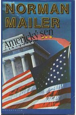 Mailer: Americký sen, 1990
