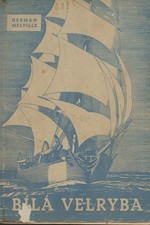 Melville: Bílá velryba, 1949