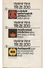 Páral: Tři ze zoo, 1987