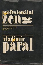 Páral: Profesionální žena : román pro každého, 1980