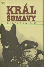Kalčík: Král Šumavy, 1988