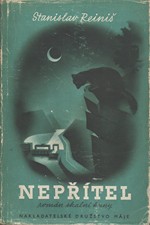 Reiniš: Nepřítel : Román skalní kuny, 1941