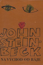 Steinbeck: Na východ od ráje, 1968