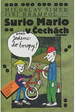 Šimek: Surio Mario v Čechách, aneb, Jedeme do Evropy, 1996