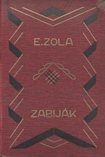 Zola: Zabiják, 1935