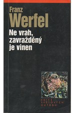 Werfel: Ne vrah, zavražděný je vinen, 2000