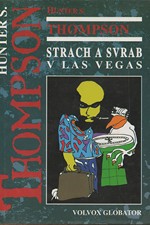 Thompson: Strach a svrab v Las Vegas : divoká pouť do srdce Amerického snu, 1995