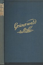 Schwarzkopf: Grünewald : Barbar čistého srdce, 1941