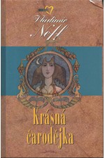 Neff: Krásná čarodějka : další příběhy Petra Kukaně z Kukaně, 2000