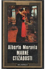 Moravia: Marné ctižádosti, 1980