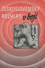 Disman: Československý rozhlas v boji, 1945
