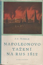 Tarle: Napoleonovo tažení na Rus 1812, 1950