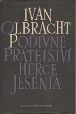 Olbracht: Podivné přátelství herce Jesenia, 1953