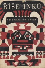 Hagen: Říše Inků, 1963