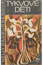 Rasmussenová: Tykvové děti, 1986