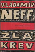 Neff: Zlá krev, 1961
