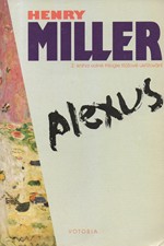 Miller: Plexus : 2. kniha volné trilogie Růžové ukřižování, 1995