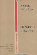 Poláček: Se žlutou hvězdou, 1961