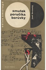 Škvorecký: Smutek poručíka Borůvky : detektivní pohádka, 1968