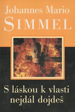 Simmel: S láskou k vlasti nejdál dojdeš, 2001
