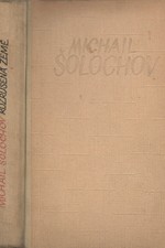 Šolochov: Rozrušená země, 1949