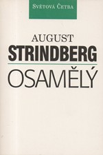 Strindberg: Osamělý, 1995