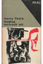 Thürk: Hodina mrtvých očí, 1966