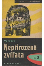 Vercors: Nepřirozená zvířata, 1958