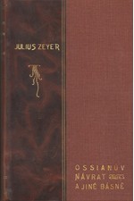 Zeyer: Ossianův návrat a jiné básně, 1905