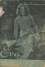 Vavřincová: Eva tropí hlouposti, 1944