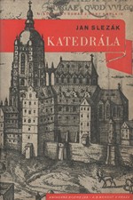 Schuster: Katedrála : Gotické fresky : [Historický román], 1947