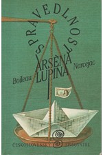 Boileau: Spravedlnost Arsena Lupina, 1984