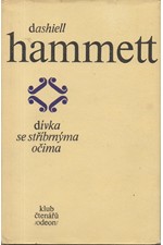 Hammett: Dívka se stříbrnýma očima, 1978
