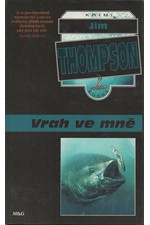 Thompson: Vrah ve mně, 1995
