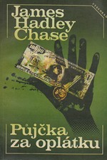 Chase: Půjčka za oplátku, 1987