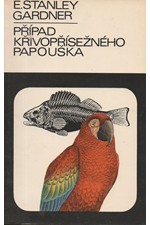 Gardner: Případ křivopřísežného papouška, 1981