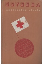 Heiser: Odyssea amerického lékaře : Dobrodružství v 45 zemích, 1938