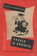 : Vesele o sportu : Humor a karikatura v kresbě [kol. autorů], 1959